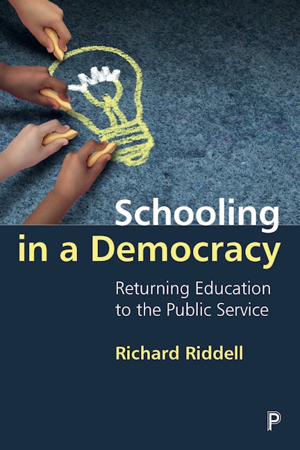Book cover image for Schooling in a Democracy ISBN: 9781447362937